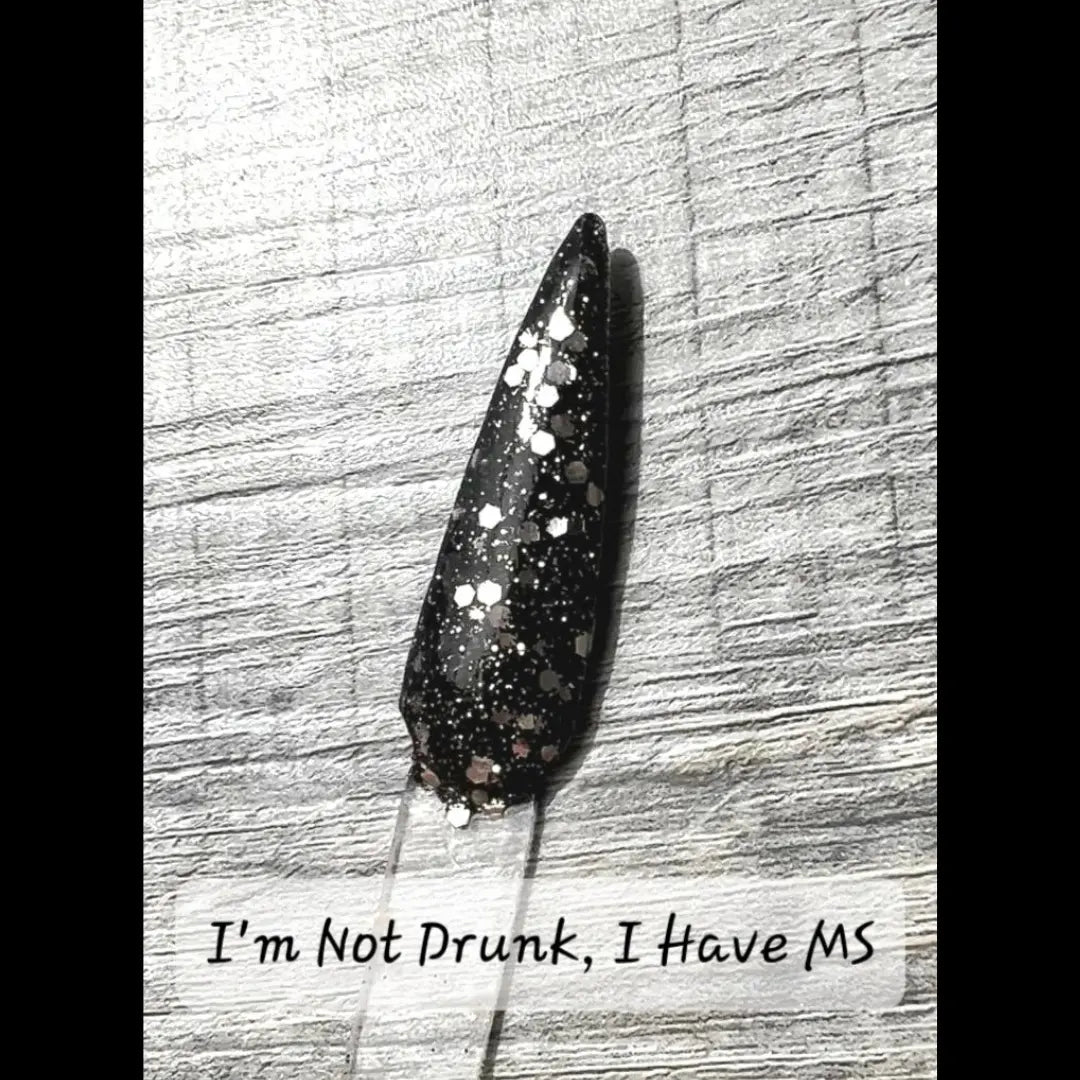 I'm Not Drunk, I Have MS - #123